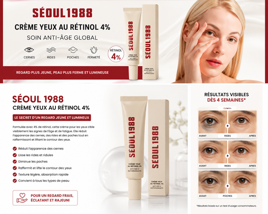 Produit SÉOUL1988 – Crème Yeux au Rétinol 4% Anti-Âge | Réduit Cernes, Rides & Poches | Soin Raffermissant et Liftant